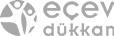 eçev dükkan